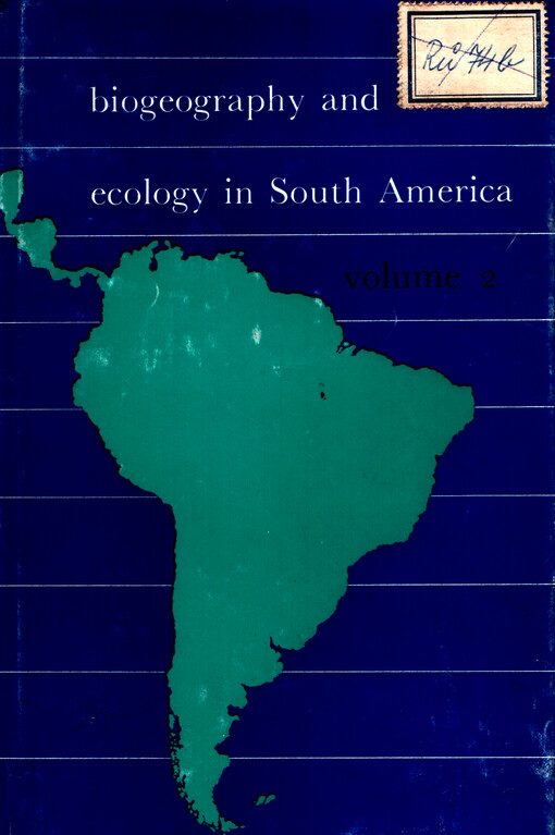 Biogeography and ecology in South America. Volume 2