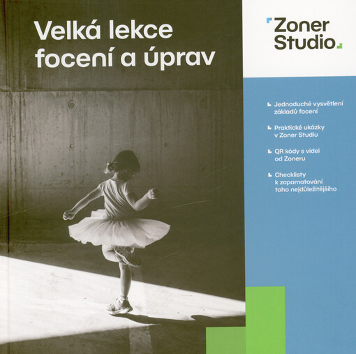 Velká lekce focení a úprav : Zoner Studio