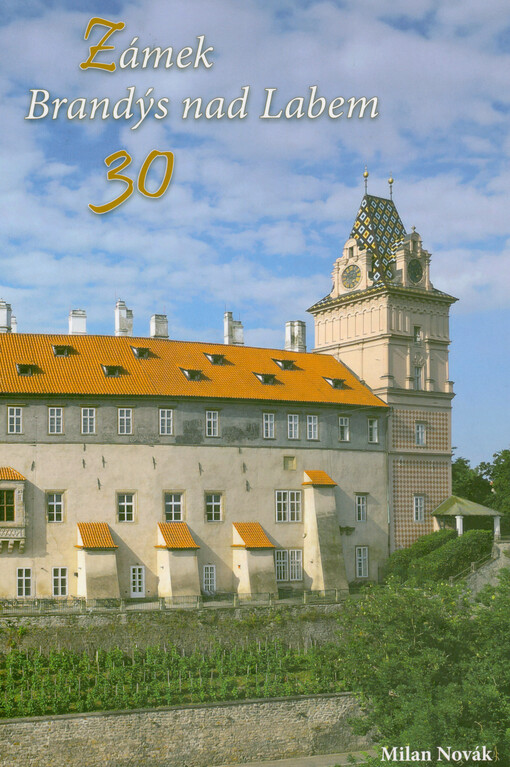 Zámek Brandýs nad Labem 30 : 1995-2025