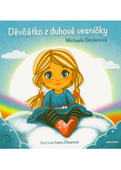 Děvčátko z duhové vesničky  (odkaz v elektronickém katalogu)
