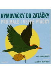 Rýmovačky do zatáčky pro malé a velké ptáčky  (odkaz v elektronickém katalogu)
