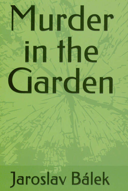Murder in the garden