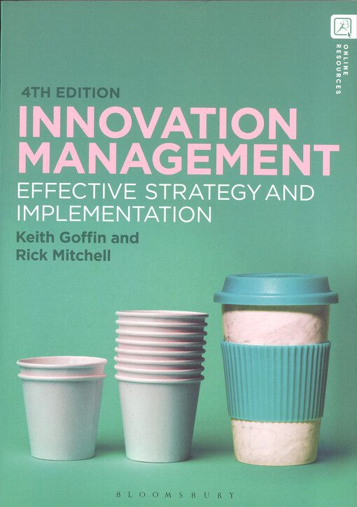 Innovation management : effective strategy and implementation
