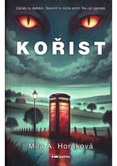 Kořist  (odkaz v elektronickém katalogu)