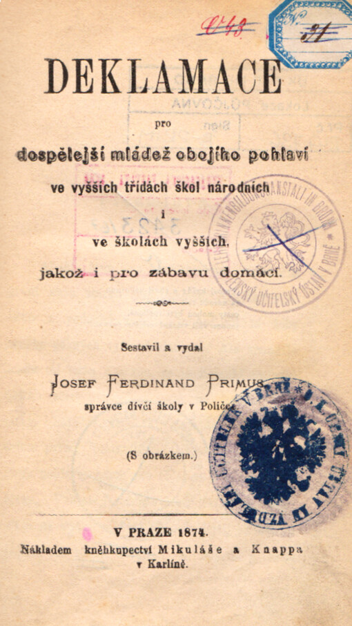 Deklamace pro dospělejší mládež obojího pohlaví ve vyšších třídách škol národních i ve školách vyšších jakož i pro zábavu domácí
