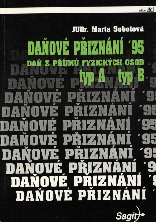 Daňové přiznání 1995 :daň z příjmů fyzických osob : výklad, příklady