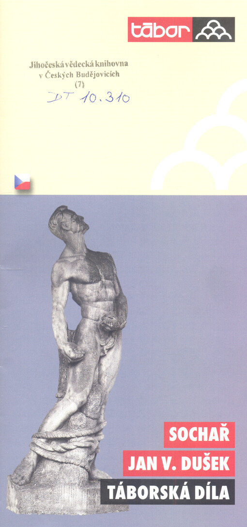 Sochař Jan V. Dušek : táborská díla