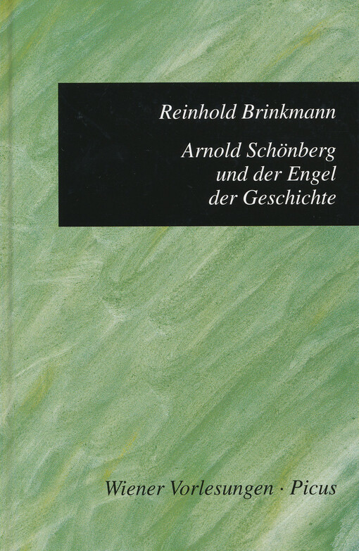 Arnold Schönberg und der Engel der Geschichte
