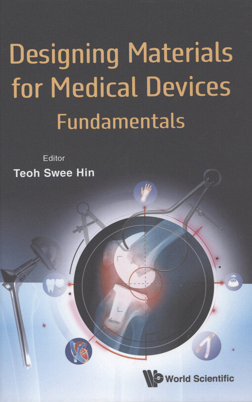 Designing materials for medical devices : fundamentals