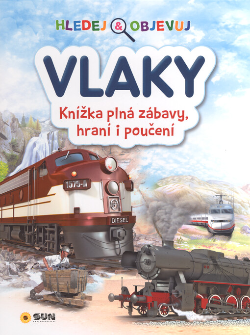 Vlaky a železnice : hledej a objevuj