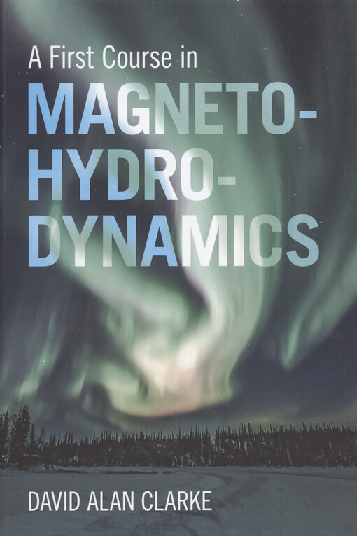 A first course in magnetohydrodynamics