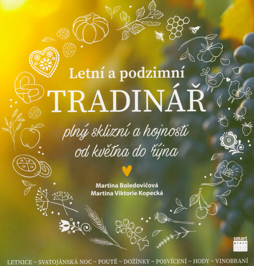 Letní a podzimní tradinář : plný sklizní a hojnosti od května do října