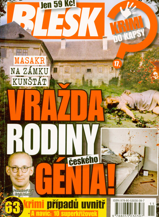 Vražda rodiny českého génia! : masakr na zámku Kunštát : 63 krimi případů uvnitř