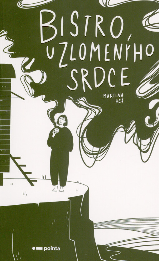 Bistro u zlomenýho srdce