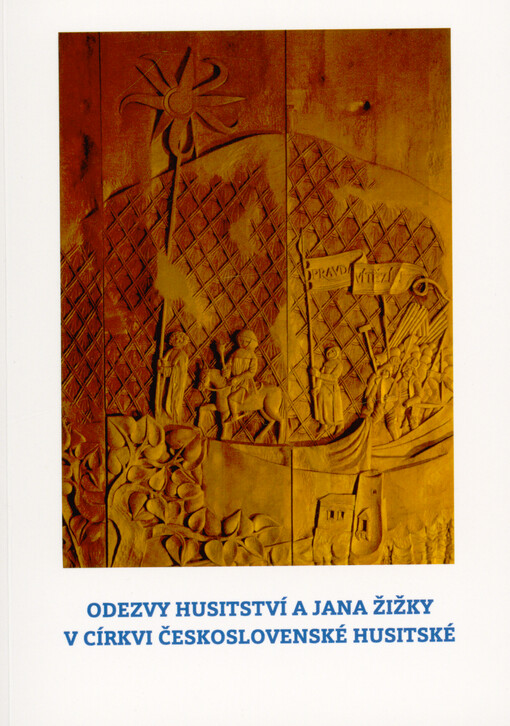 Odezvy husitství a Jana Žižky v Církvi československé husitské