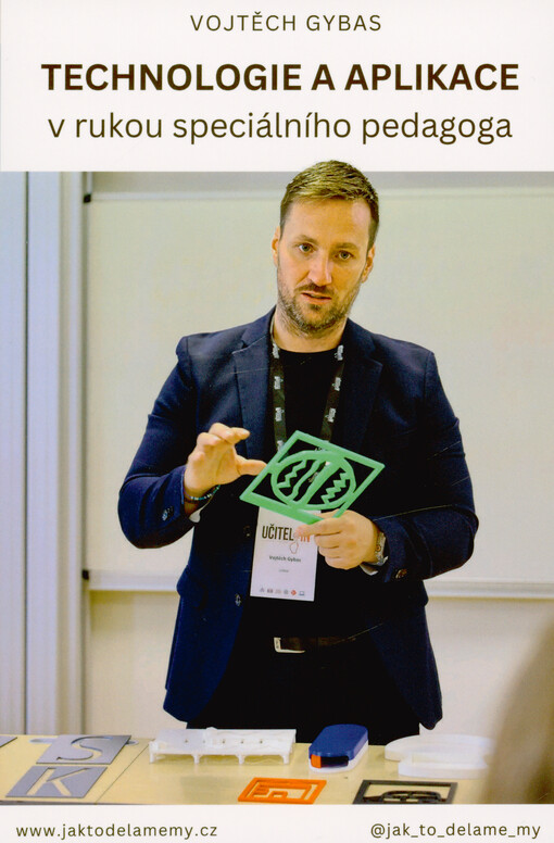 Technologie a aplikace v rukou speciálního pedagoga
