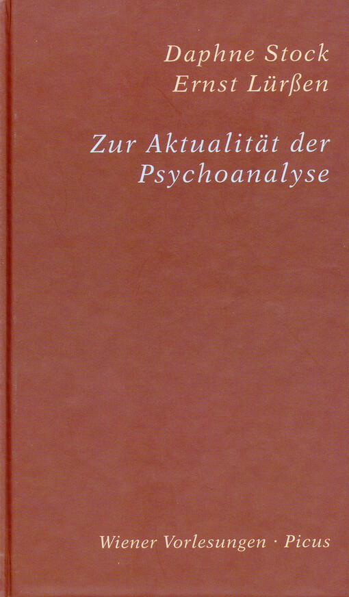 Zur Aktualität der Psychoanalyse