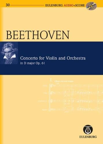 Concerto for Violin and Orchestra :in D major = D-Dur : Op. 61