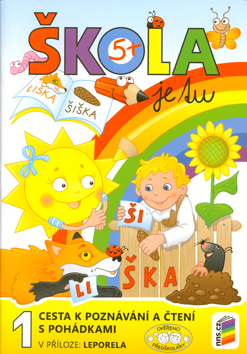 Škola je tu. 1, Cesta k poznávání a čtení s pohádkami