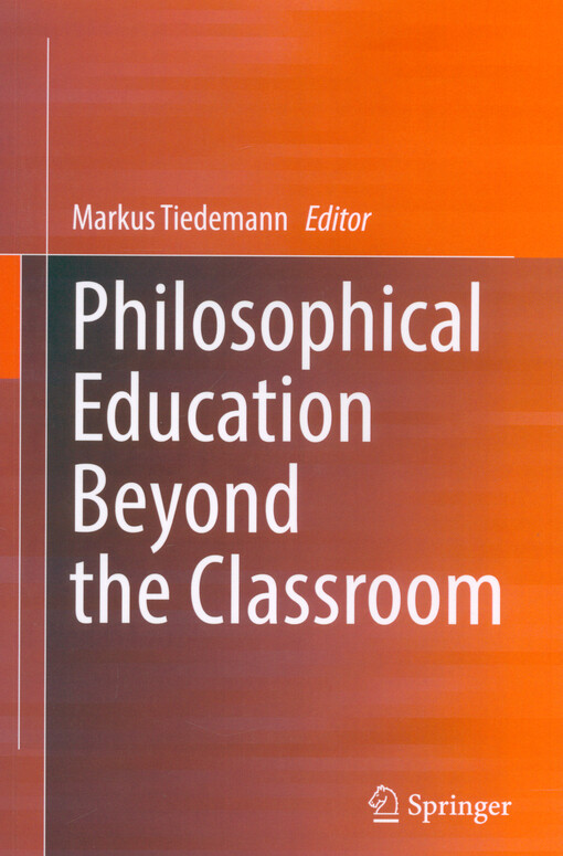 Philosophical education beyond the classroom