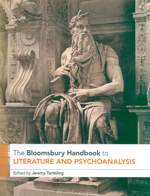 The Bloomsbury handbook to literature and psychoanalysis