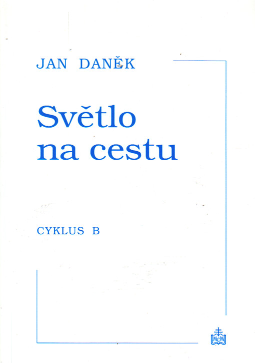 Světlo na cestu, sv. 2