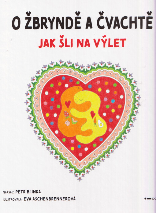 O Žbryndě a Čvachtě : jak šli na výlet