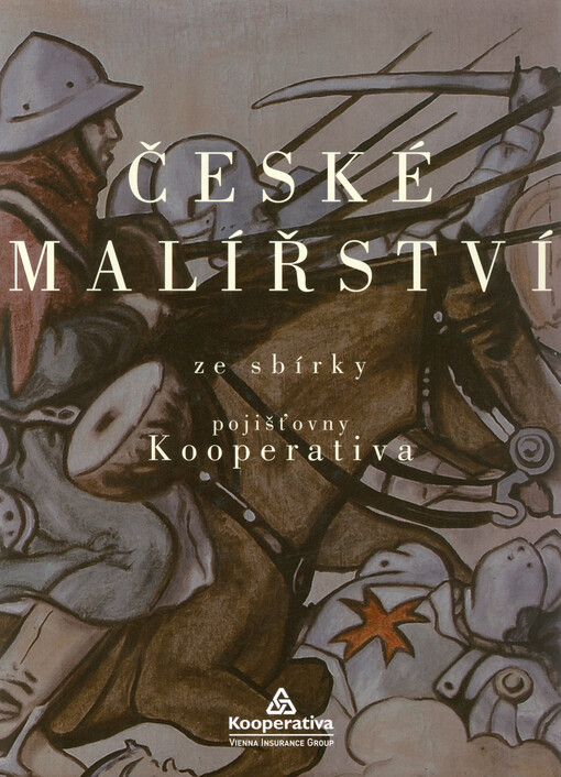 České malířství : výběr ze sbírky pojišťovny Kooperativa