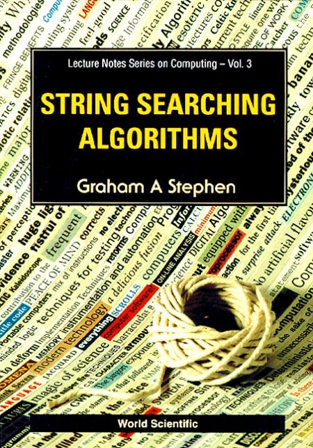 String Searching Algorithms (Lecture Notes Series on Computing)