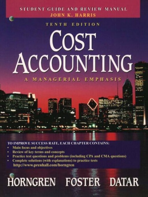 Cost Accounting Ipe 10th Edition Cost Accounting: Study Guide (The Educational technology anthology series)
