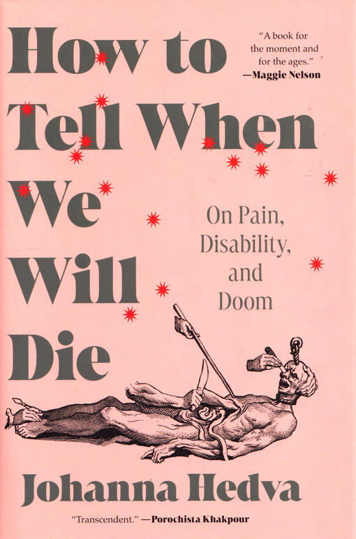 How to tell when we will die : on pain, disability, and doom