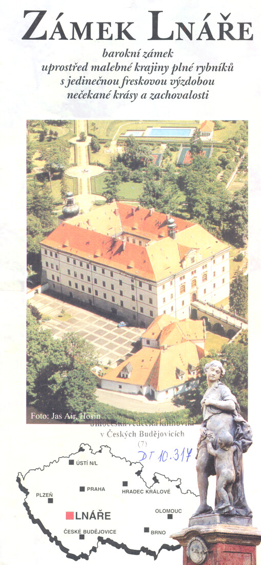 Zámek Lnáře : barokní zámek uprostřed malebné krajiny plné rybníků s jedinečnou freskovou výzdobou nečekané krásy a zachovalosti