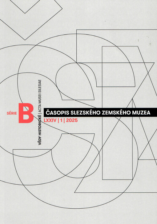 Časopis Slezského zemského muzea. Série B. Vědy historické