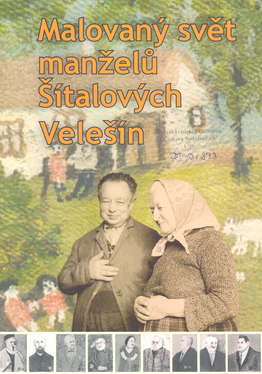 Malovaný svět manželů Šítalových Velešín