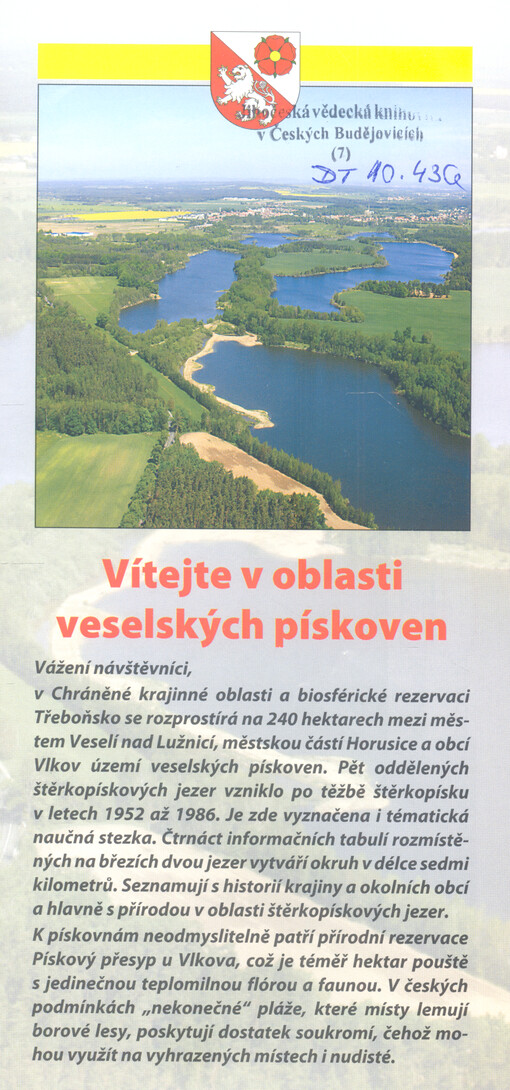 Vítejte v oblasti veselských pískoven