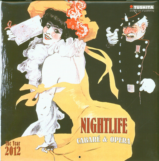 Nightlife : cabaré & opera : the year 2012