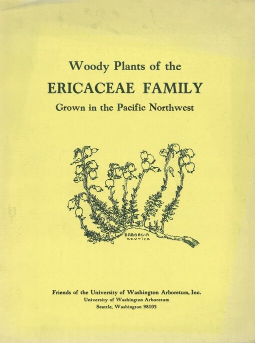 Woody plants of the Ericaceae family grown in the Pacific Northwest