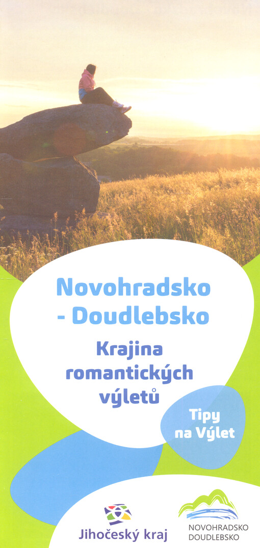 Novohradsko - Doudlebsko : krajina romantických výletů : tipy na výlet