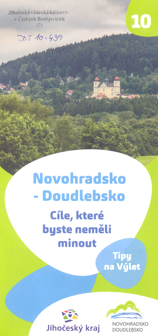 Novohradsko - Doudlebsko : cíle, které byste neměli minout : tipy na výlet