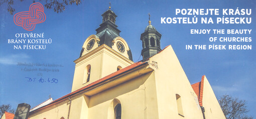Poznejte krásu kostelů na Písecku = Enjoy the beauty of churches in the Písek region