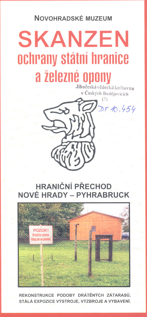 Skanzen ochrany státní hranice a železné opony : hraniční přechod Nové hrady - Pyhrabruck