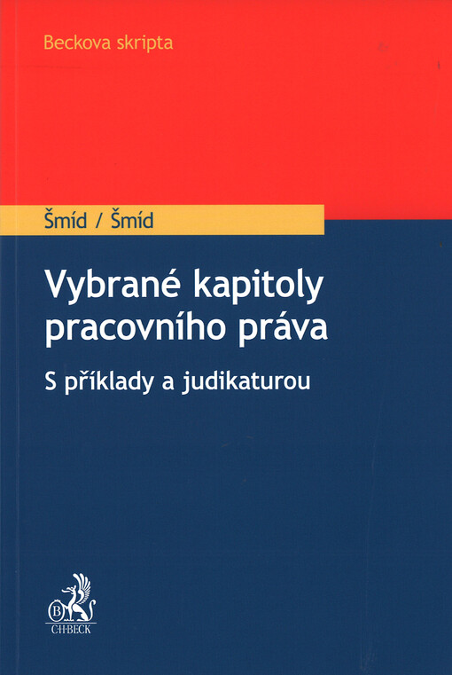 Vybrané kapitoly pracovního práva : s příklady a judikaturou