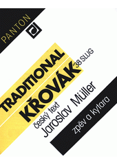 Křovák '38 slug : zpěv a kytara  (odkaz v elektronickém katalogu)