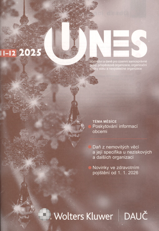 UNES : účetnictví a daně pro územní samosprávné celky, příspěvkové organizace, organizační složky státu a nevýdělečné organizace