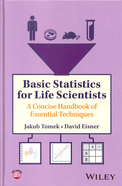 Basic statistics for life scientists : a concise handbook of essential techniques