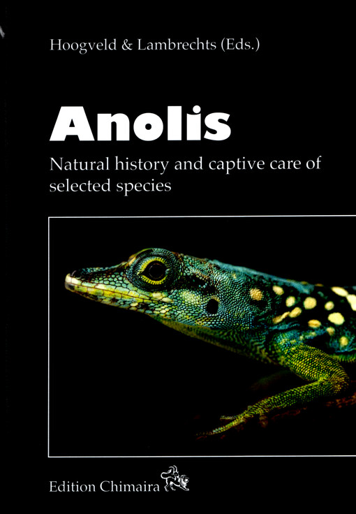 Anolis : natural history and captive care of selected species