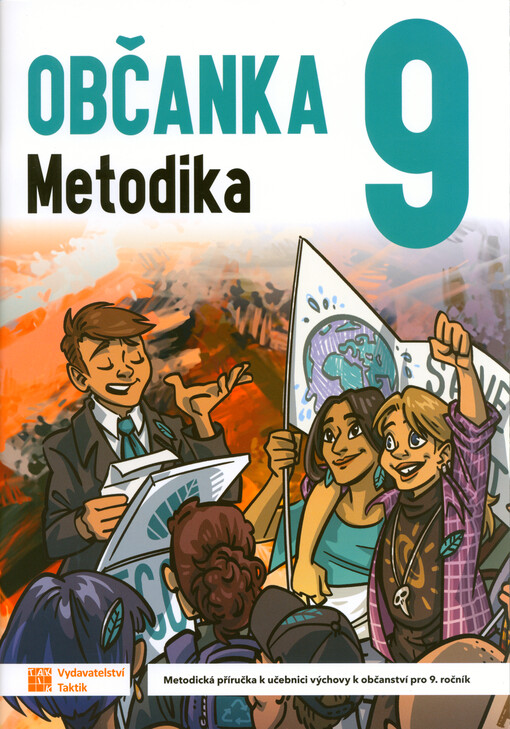 Občanka 9. Metodika : metodická příručka k učebnici výchovy k občanství pro 9. ročník