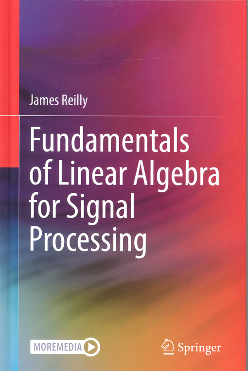 Fundamentals of linear algebra for signal processing