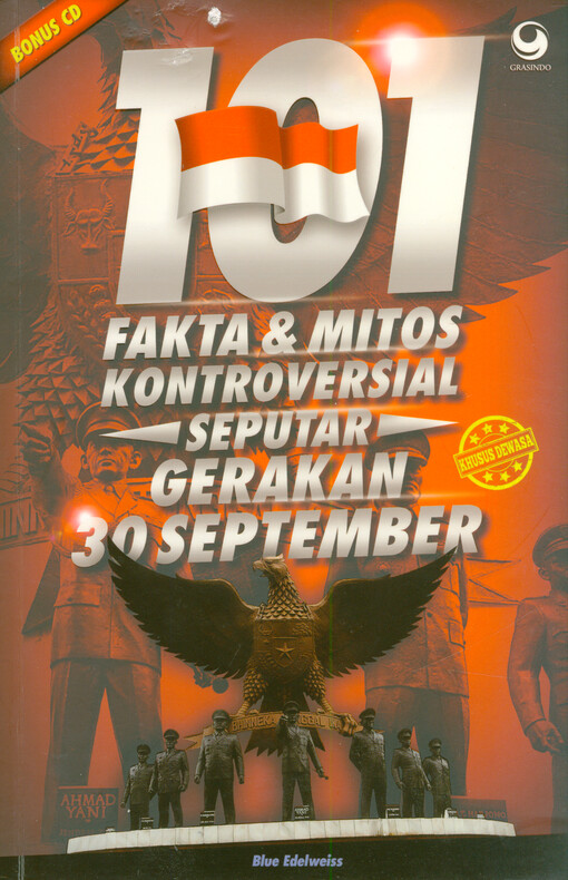 101 fakta & mitos kontroversial seputar Gerakan 30 September