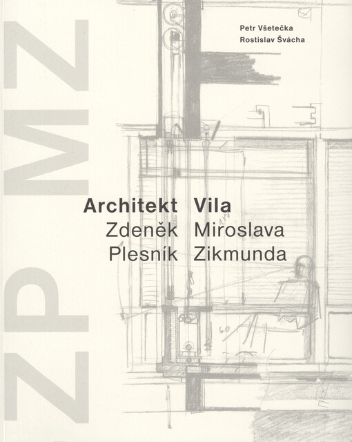 Architekt Zdeněk Plesník : Vila Miroslava Zikmunda
